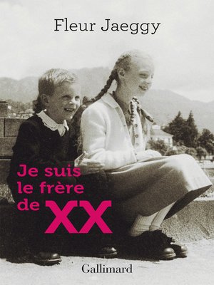 cover image of Je suis le frère de XX
